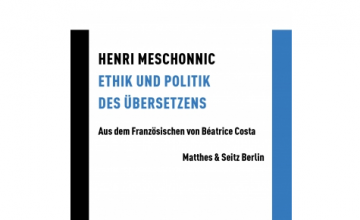 Un ouvrage de Meschonnic pour la première fois traduit en allemand par l’une de nos chercheuses