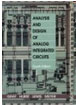 Analysis and Design of Analog Integrated Circuits