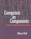 Computers As Components