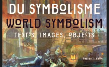 Worlding Symbolism/Les Mondes du symbolisme