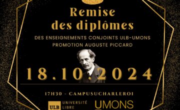 Cérémonie de remise des diplômes des Bacheliers et du Master universitaires conjoints organisés à Charleroi par l'ULB et l'UMONS