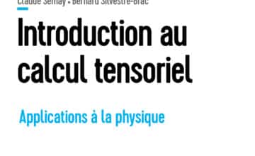 3e édition d’un manuel de calcul tensoriel chez Dunod