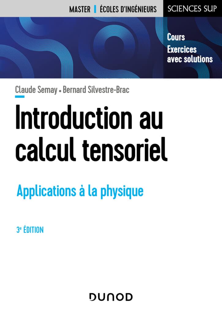 3e édition d’un manuel de calcul tensoriel chez Dunod